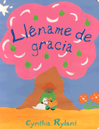 Llename de Gracia (Give Me Grace)