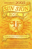 Llewellyn's 2005 Sun Sign Book: Horoscopes for Everyone! - Llewellyn, and Clement, Stephanie, PH.D., and Zain, Luci