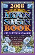 Llewellyn's Moon Sign Book: A Gardening Almanac & Guide to Conscious Living - Leah, Sharon (Editor)