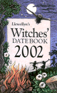 Llewellyn's Witches' Datebook 2002