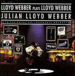 Lloyd Webber Plays Lloyd Webber