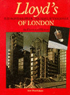 Lloyd's of London: An Illustrated History - Flower, Raymond, and Jones, Michael Wynn, and Wynn Jones, Michael