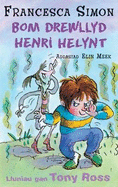 Llyfrau Henri Helynt: Bom Drewllyd Henri Helynt