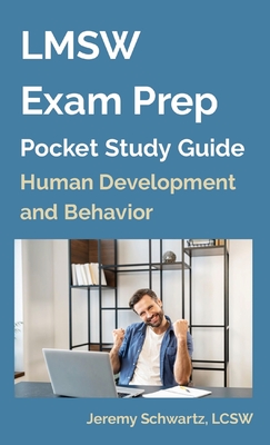 LMSW Exam Prep Pocket Study Guide: Human Development and Behavior - Schwartz, Jeremy