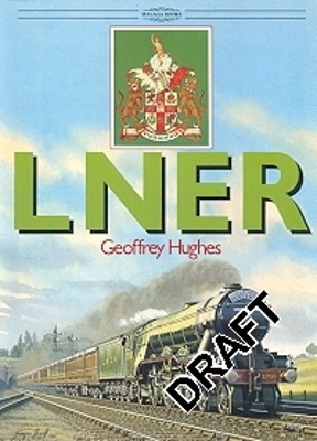 Lner - Hughes, Geoffrey