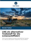 LNG als alternativer Treibstoff f?r die Linienschifffahrt