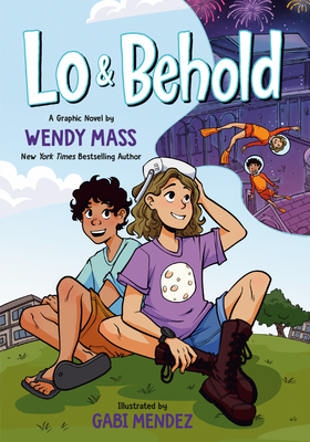 Lo and Behold: (A Graphic Novel) - Mass, Wendy