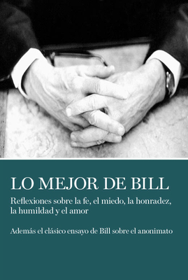 Lo Mejor de Bill: Studies in Honor of Igor de Rachewiltz on the Occasion of His 80th Birthday - W Bill