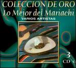 Lo Mejor del Mariachi: Coleccion de Oro