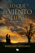 Lo Que El Viento Se Llev? / Gone with the Wind