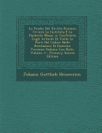 Lo Studio del Diritto Romano Ovvero Le Instituta E Le Pandette Messe in Confronto Cogli Articoli Di Tutte Le Parti del Codice Nelle Recitazioni Di Eineccio: Versione Italiana Con Note, Volume 3