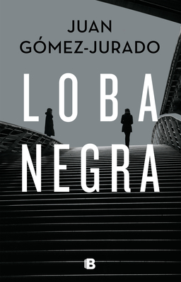 Loba Negra / The Black Wolf - Gomez-Jurado, Juan