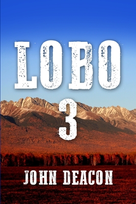 Lobo 3 - Deacon, John