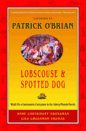 Lobscouse & Spotted Dog: Which It's a Gastronomic Companion to the Aubrey/Maturin Novels