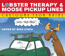 Lobster Therapy & Moose Pick-Up Lines