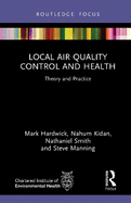 Local Air Quality Control and Health: Theory and Practice