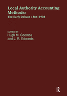 Local Authority Accounting Methods: The Early Debate, 1884-1908