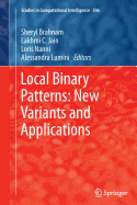 Local Binary Patterns: New Variants and Applications