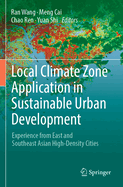 Local Climate Zone Application in Sustainable Urban Development: Experience from East and Southeast Asian High-Density Cities