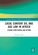 Local Content Oil and Gas Law in Africa: Lessons from Nigeria and Beyond