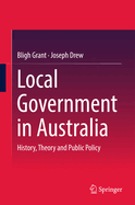 Local Government in Australia: History, Theory and Public Policy