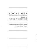 Local Men: Poems