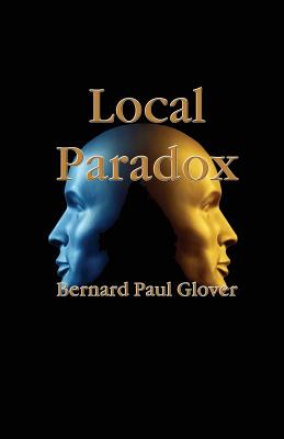 Local Paradox - Glover Pd, Bernard Paul