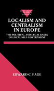 Localism and Centralism in Europe: The Political and Legal Bases of Local Self-Government