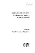 Locality and Rurality: Economy and Society in Rural Regions