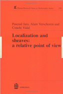 Localization and Sheaves: A Relative Point of View