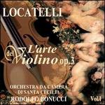 Locatelli: L'arte del violino Op.3, Vol. 1