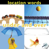 Location Words: Under and Over