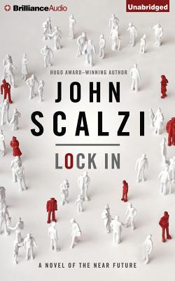 Lock in - Scalzi, John, and Wheaton, Wil (Read by)