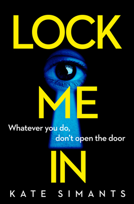 Lock Me In - Simants, Kate