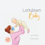 Lockdown Baby (Mother and Baby version)