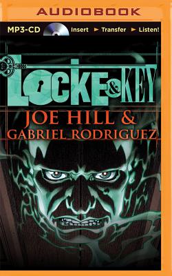 Locke & Key - Hill, Joe, and Rodriguez, Gabriel, and Full Cast (Read by)