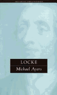 Locke: The Great Philosophers - Ayers, Michael
