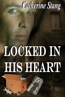 Locked in His Heart - Simmons, Gail (Editor), and Stang, Catherine