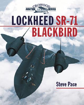 Lockheed Sr-71 Blackbird - Pace, Steve