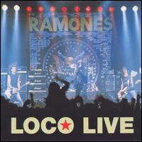 Loco Live [Chrysalis] - Ramones
