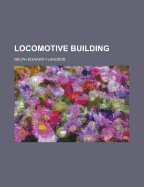 Locomotive Building