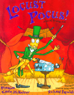 Locust Pocus!: A Book to Bug You