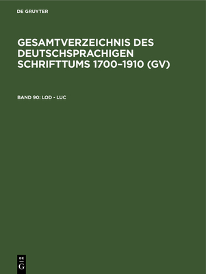 Lod - Luc - Schmuck, Hilmar (Editor), and Gorzny, Willi (Foreword by), and Geils, Peter (Foreword by)