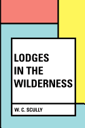 Lodges in the Wilderness