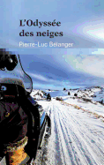 L'Odyss?e Des Neiges