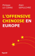 L'Offensive Chinoise En Europe