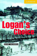 Logan's Choice Level 2 Elementary/Lower Intermediate Book with Audio CD Pack