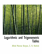 Logarithmic and Trigonometric Tables