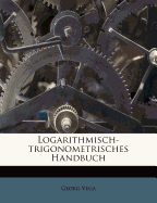 Logarithmisch-Trigonometrisches Handbuch