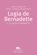 Logia de Bernardette T3. Le Secret